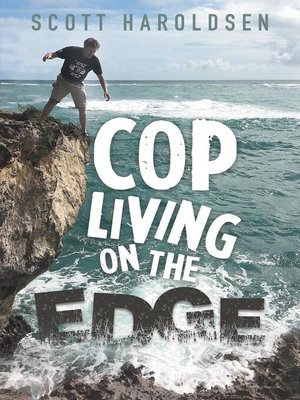 cover image of Cop Living on the Edge